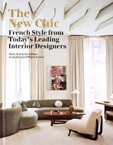 Bley, Corty - The New Chic. French Style From Today's Leading Interior Designers Bley, Corty - The New Chic. French Style From Today's Leading Interior Designers обложка книги