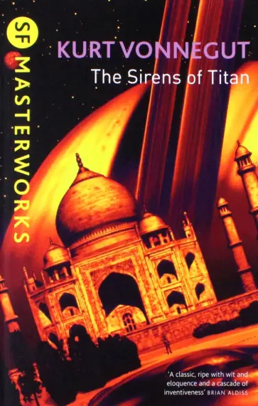 Kurt Vonnegut - The Sirens Of Titan Kurt Vonnegut - The Sirens Of Titan обложка книги