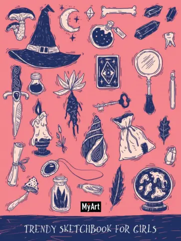 Скетчбук Trendy Sketchbook for Girls. Волшебство обложка книги