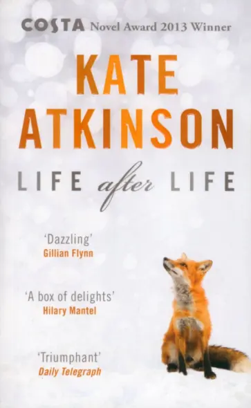 Kate Atkinson - Life After Life Kate Atkinson - Life After Life обложка книги