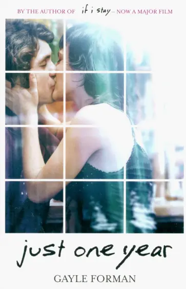 Gayle Forman - Just One Year обложка книги