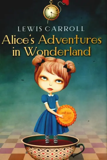 Lewis Carroll - Alice's Adventures in Wonderland Lewis Carroll - Alice's Adventures in Wonderland обложка книги