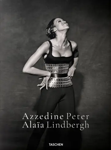Peter Lindbergh. Azzedine Alaia обложка книги