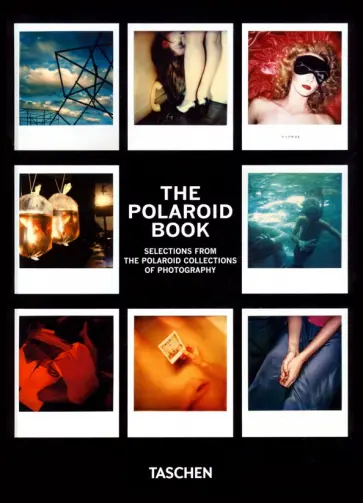 Hitchcock, Crist - The Polaroid Book Hitchcock, Crist - The Polaroid Book обложка книги
