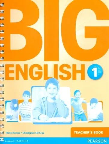 Herrera, Cruz - Big English. Level 1. Teacher's Book Herrera, Cruz - Big English. Level 1. Teacher's Book обложка книги
