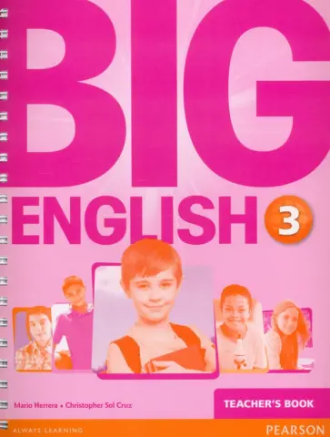 Herrera, Cruz - Big English. Level 3. Teacher's Book Herrera, Cruz - Big English. Level 3. Teacher's Book обложка книги