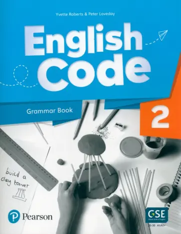 Roberts, Loveday - English Code. Level 2. Grammar Book with Video Online Access Code Roberts, Loveday - English Code. Level 2. Grammar Book with Video Online Access Code обложка книги