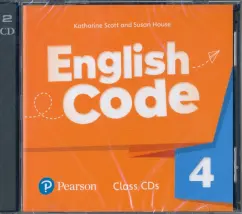 Обложка книги English Code. Level 4. Class CDs, Scott Katharine, House Susan