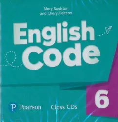 Обложка книги English Code. Level 6. Class CDs, Roulston Mary, Pelteret Cheryl