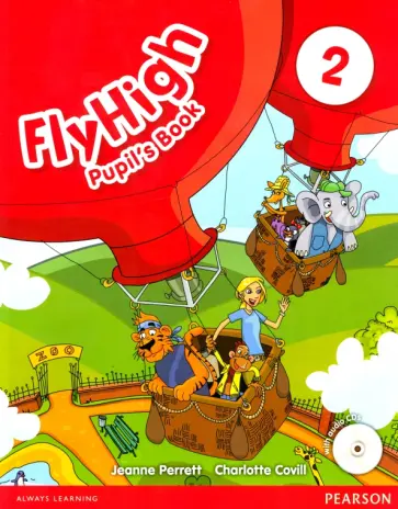Perrett, Covill - Fly High. Level 2. Pupil's Book (+CD) Perrett, Covill - Fly High. Level 2. Pupil's Book (+CD) обложка книги