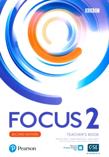 Reilly, Grodzicka - Focus. Second Edition. Level 2. Teacher's Book with Teacher's Portal Access Code and PPE App Reilly, Grodzicka - Focus. Second Edition. Level 2. Teacher's Book with Teacher's Portal Access Code and PPE App обложка книги