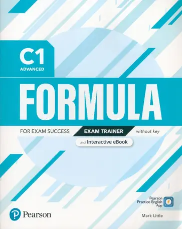 Mark Little - Formula. C1. Advanced. Exam Trainer and Interactive eBook without key with Digital Resources & App обложка книги