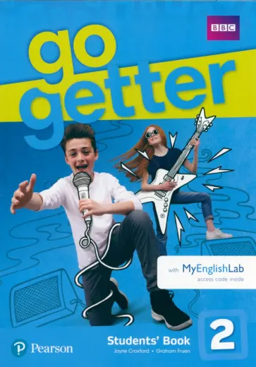 Croxford, Fruen - GoGetter. Level 2. Students' Book with MyEnglishLab and Extra Online Homework Croxford, Fruen - GoGetter. Level 2. Students' Book with MyEnglishLab and Extra Online Homework обложка книги