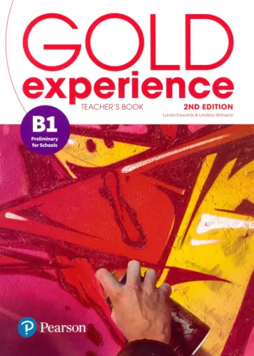Warwick, Edwards - Gold Experience. 2nd Edition. B1. Teacher's Book & Teacher's Portal Access Code обложка книги