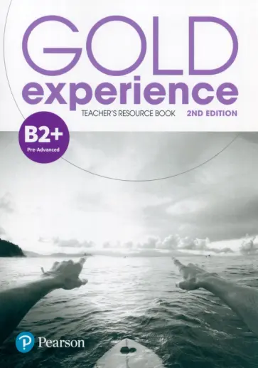 Gold Experience. 2nd Edition. B2+. Teacher's Resource Book обложка книги