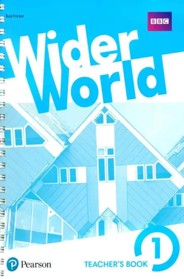 Rod Fricker - Wider World. Level 1. Teacher's Book with MyEnglishLab + ExtraOnline Home Work (+DVD) обложка книги