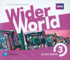 Обложка книги Wider World. Level 3. 3 Class Audio CDs, Barraclough Carolyn, Gaynor Suzanne