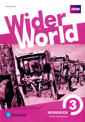 Sheila Dignen - Wider World. Level 3. Workbook with Extra Online Homework обложка книги