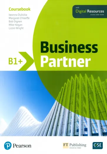 Dubicka, Dignen - Business Partner. B1+. Coursebook with Digital Resources Dubicka, Dignen - Business Partner. B1+. Coursebook with Digital Resources обложка книги