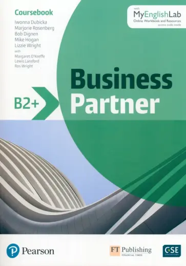 Dubicka, Dignen - Business Partner. B2+. Coursebook with MyEnglishLab Dubicka, Dignen - Business Partner. B2+. Coursebook with MyEnglishLab обложка книги