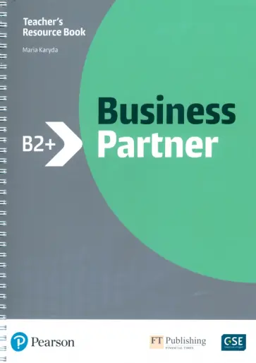 Maria Karyda - Business Partner. B2+. Teacher's Resource Book with MyEnglishLab Maria Karyda - Business Partner. B2+. Teacher's Resource Book with MyEnglishLab обложка книги