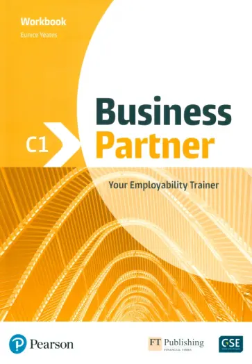 Eunice Yeates - Business Partner. C1. Workbook Eunice Yeates - Business Partner. C1. Workbook обложка книги