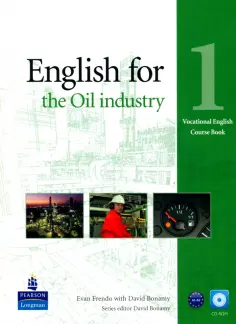 Frendo, Bonamy - English for the Oil Industry. Level 1. Coursebook. A1-A2 (+CD) обложка книги