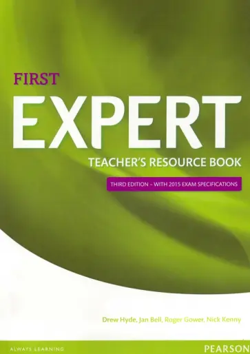 Hyde, Bell - Expert. Third Edition. First. Teacher's Resource Book обложка книги