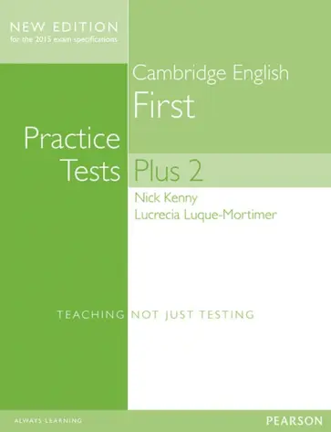Kenny, Luque-Mortimer - FCE Practice Tests Plus 2. Students' Book without Key. B2 обложка книги