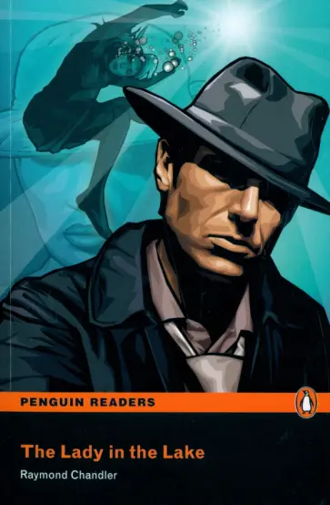 Raymond Chandler - The Lady in the Lake. Level 2 + audio Raymond Chandler - The Lady in the Lake. Level 2 + audio обложка книги