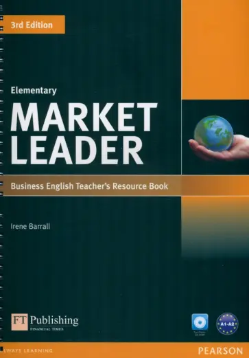 Irene Barrall - Market Leader. 3rd Edition. Elementary. Teacher's Resource Book (+Test Master CD) Irene Barrall - Market Leader. 3rd Edition. Elementary. Teacher's Resource Book (+Test Master CD) обложка книги