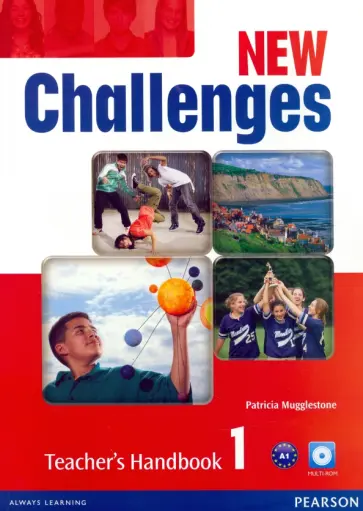 Patricia Mugglestone - New Challenges. Level 1. Teacher's Handbook with Teacher's Resource Multi-ROM обложка книги