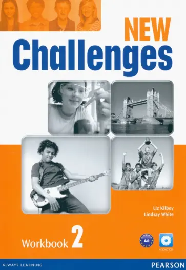 White, Kilbey - New Challenges. Level 2. Workbook +CD White, Kilbey - New Challenges. Level 2. Workbook +CD обложка книги