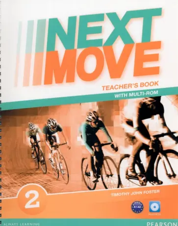 Timothy Foster - Next Move. Level 2. Teacher's Book with Teacher's Resource Multi-ROM обложка книги