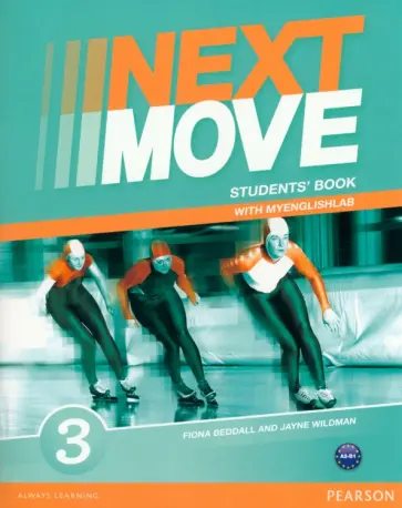 Beddall, Wildman - Next Move. Level 3. Student's Book with MyEnglishLab Beddall, Wildman - Next Move. Level 3. Student's Book with MyEnglishLab обложка книги