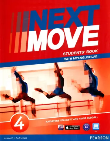 Stannett, Beddall - Next Move. Level 4. Student's Book with MyEnglishLab Stannett, Beddall - Next Move. Level 4. Student's Book with MyEnglishLab обложка книги