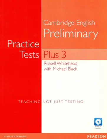 Michael Black - PET Practice Tests Plus 3. B1. Student's Book + Multi-ROM + CD Michael Black - PET Practice Tests Plus 3. B1. Student's Book + Multi-ROM + CD обложка книги