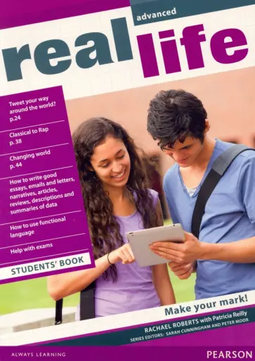 Roberts, Reilly - Real Life. Advanced. Student's Book Roberts, Reilly - Real Life. Advanced. Student's Book обложка книги