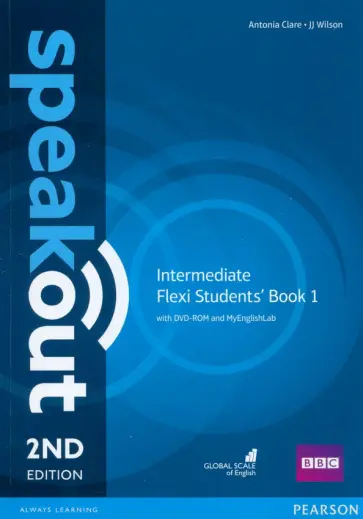 Clare, Wilson - Speakout. Intermediate. Flexi A. Students' Book 1 + MyEnglishLab (+DVD) Clare, Wilson - Speakout. Intermediate. Flexi A. Students' Book 1 + MyEnglishLab (+DVD) обложка книги
