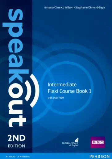 Clare, Wilson - Speakout. Intermediate. Flexi Coursebook 1 + Workbook (+DVD) Clare, Wilson - Speakout. Intermediate. Flexi Coursebook 1 + Workbook (+DVD) обложка книги