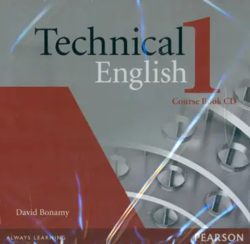 David Bonamy - Technical English 1. Elementary. Course Book CD David Bonamy - Technical English 1. Elementary. Course Book CD обложка книги