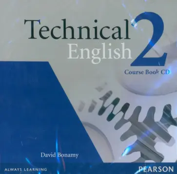 David Bonamy - Technical English 2. Pre-Intermediate. Course Book CD David Bonamy - Technical English 2. Pre-Intermediate. Course Book CD обложка книги