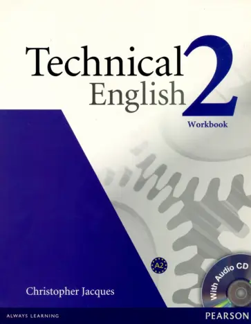 Christopher Jacques - Technical English 2. Pre-Intermediate. Workbook without Key (+CD) Christopher Jacques - Technical English 2. Pre-Intermediate. Workbook without Key (+CD) обложка книги