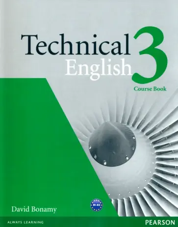 David Bonamy - Technical English 3. Intermediate. Coursebook David Bonamy - Technical English 3. Intermediate. Coursebook обложка книги