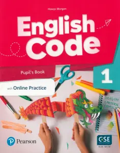 Hawys Morgan - English Code. Level 1. Pupil's Book with Online Practice обложка книги