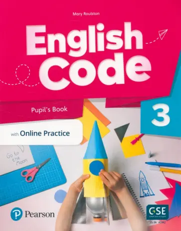 Mark Roulston - English Code. Level 3. Pupil's Book with Online Practice Mark Roulston - English Code. Level 3. Pupil's Book with Online Practice обложка книги