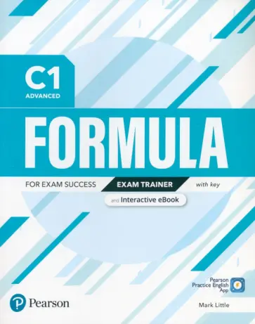 Mark Little - Formula. C1. Advanced. Exam Trainer and Interactive eBook with key with Digital Resources & App обложка книги