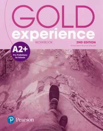 Dignen, Edwards - Gold Experience. 2nd Edition. A2+. Workbook Dignen, Edwards - Gold Experience. 2nd Edition. A2+. Workbook обложка книги