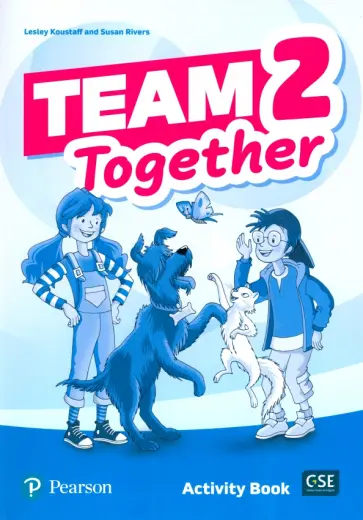 Koustaff, Rivers - Team Together. Level 2. Activity Book Koustaff, Rivers - Team Together. Level 2. Activity Book обложка книги