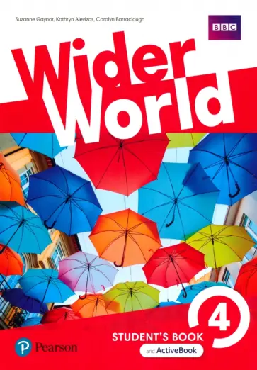 Gaynor, Barraclough - Wider World. Level 4. Student's Book and ActiveBook Gaynor, Barraclough - Wider World. Level 4. Student's Book and ActiveBook обложка книги